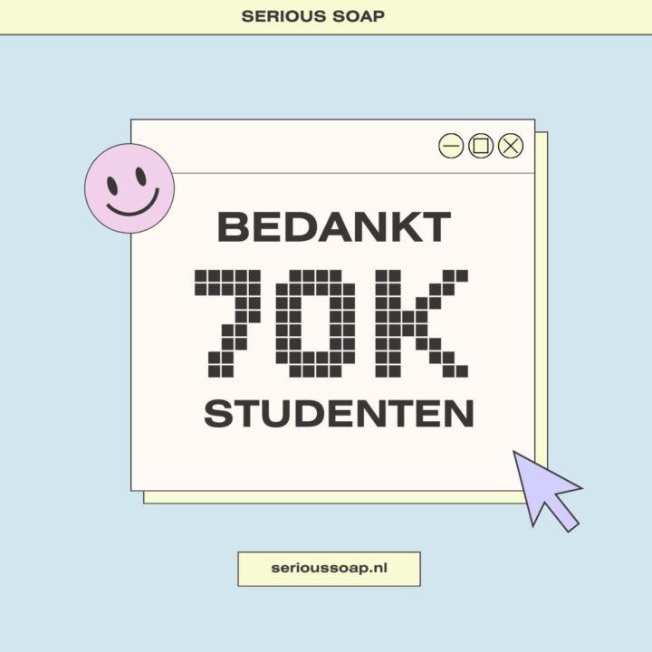 70k studenten serioussoap